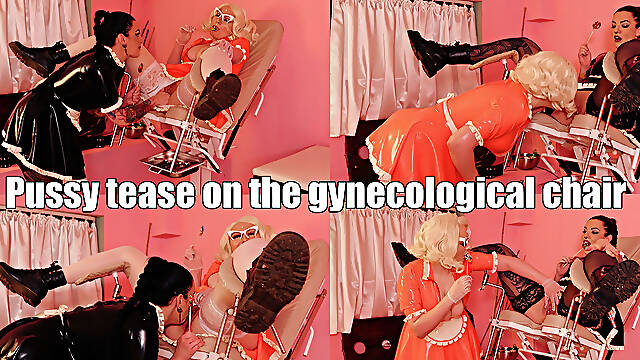 Pussy Tease on the gynecological chair