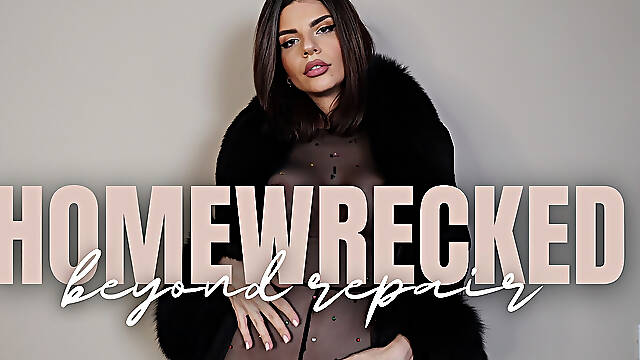 Homewrecked Beyond Repair